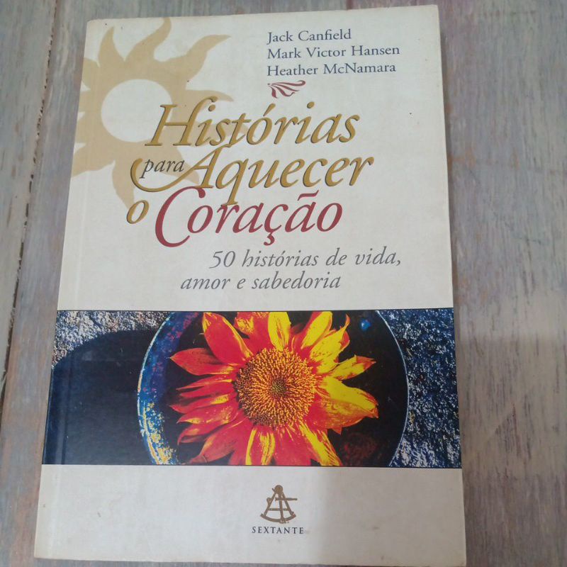 Livro Hist Rias Para Aquecer O Cora O Hist Rias De Vida Amor E