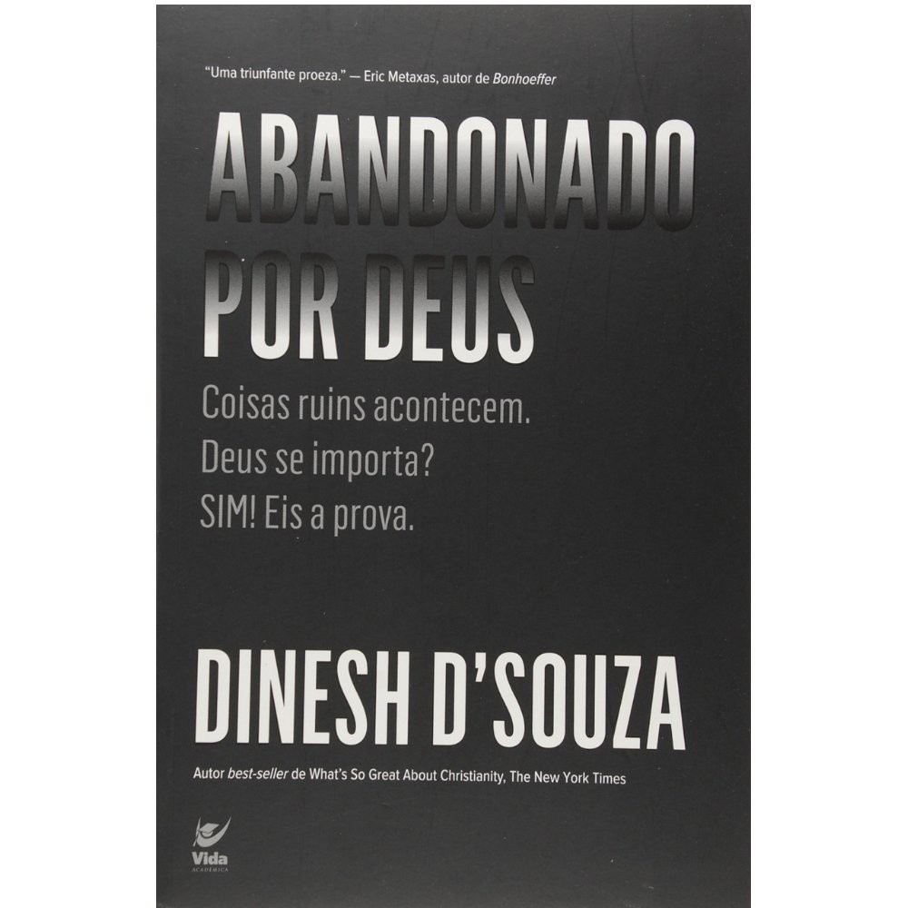 Livro Abandonado Por Deus Dinesh D Souza Shopee Brasil