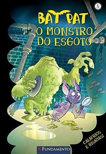 Livro Bat Pat O Monstro Do Esgoto Roberto Pavanello Shopee Brasil