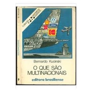 O Que Sao Multinacionais Col Primeiros Passos Autor Bernardo