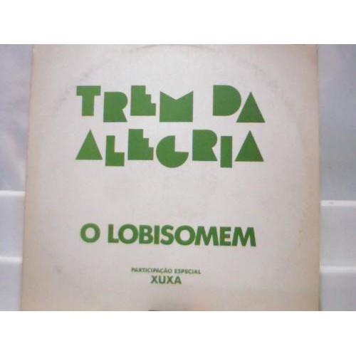 Trem Da Alegria O Lobisomem Lp Vinil Single Rca 1991 Shopee Brasil