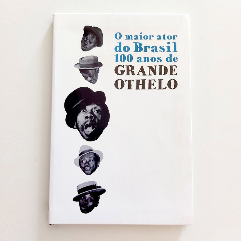 Livro Anos De Grande Othelo O Maior Ator Do Brasil Shopee Brasil