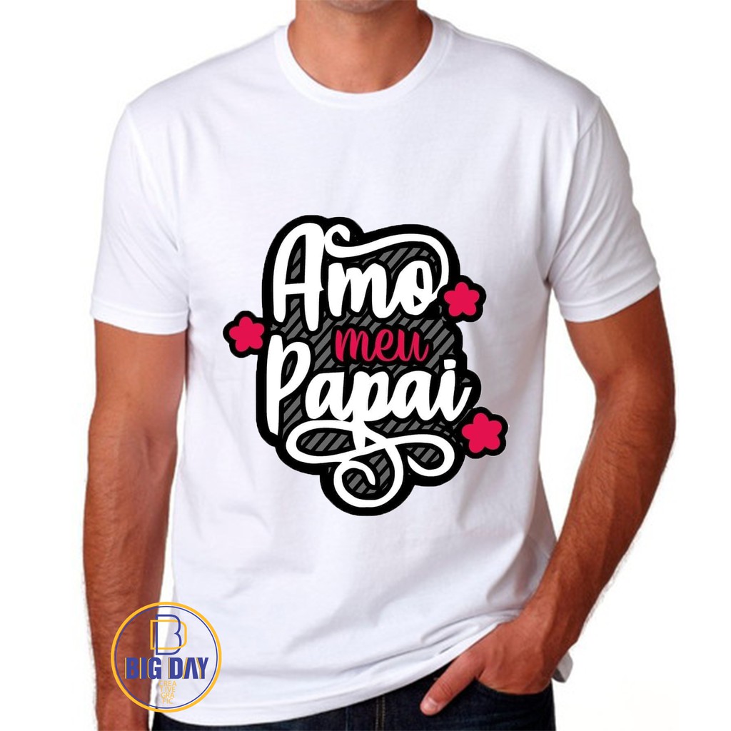 Camiseta Masculina Dia Dos Pais Shopee Brasil