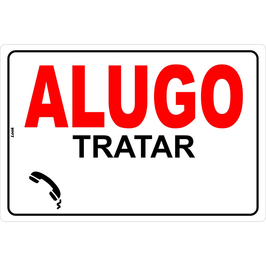 Placa Aluga se Alugo Locação Alugação Alugamento Tratar Espeço Para