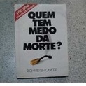 Livro Quem Tem Medo Da Morte Richard Simonetti Shopee Brasil