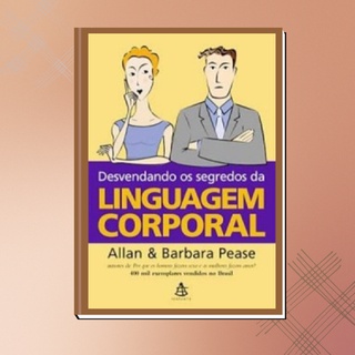 Kit Livros De Linguagem Corporal O Corpo Fala O Que Todo Corpo