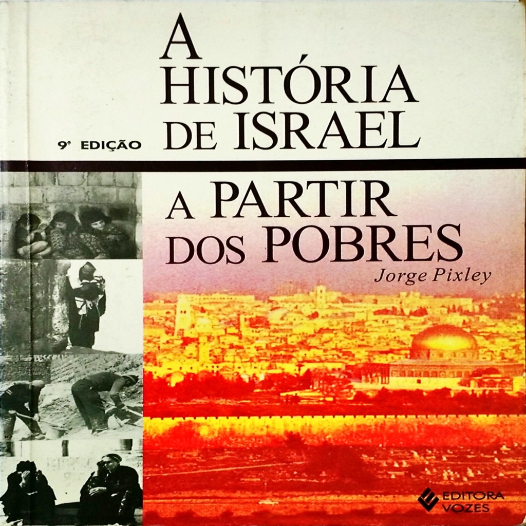 A Historia De Israel A Partir Dos Pobres Autor Jorge Pixley Shopee Brasil