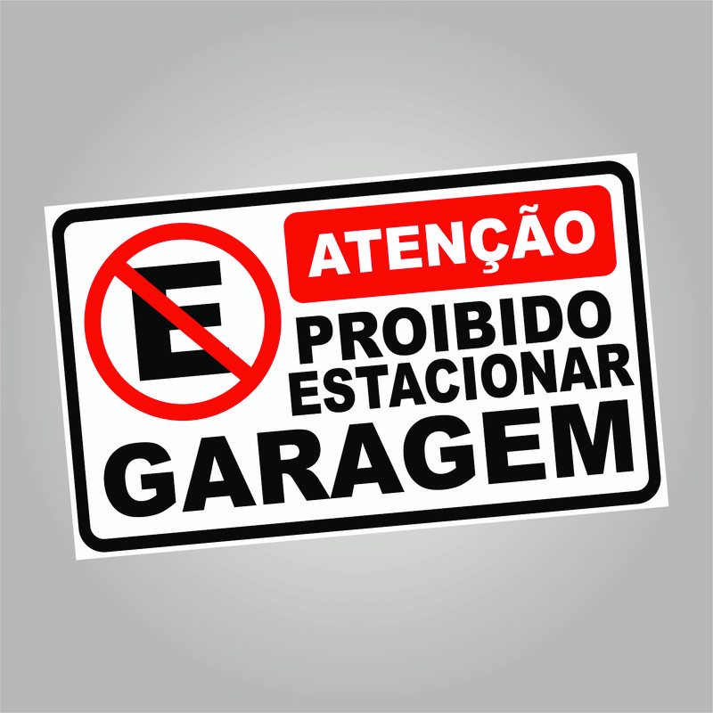 PLACA PROIBIDO ESTACIONAR GARAGEM 34X20CM P009 Shopee Brasil