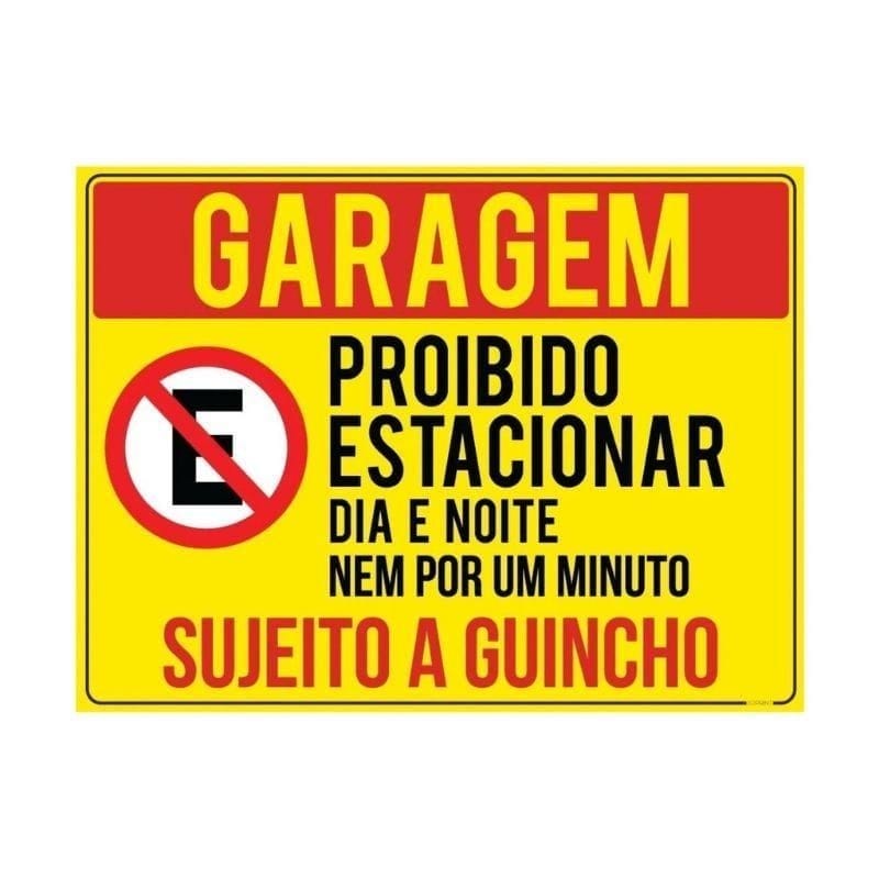 Placa Proibido Estacionar Garagem Sujeito A Guincho Pvc Mm