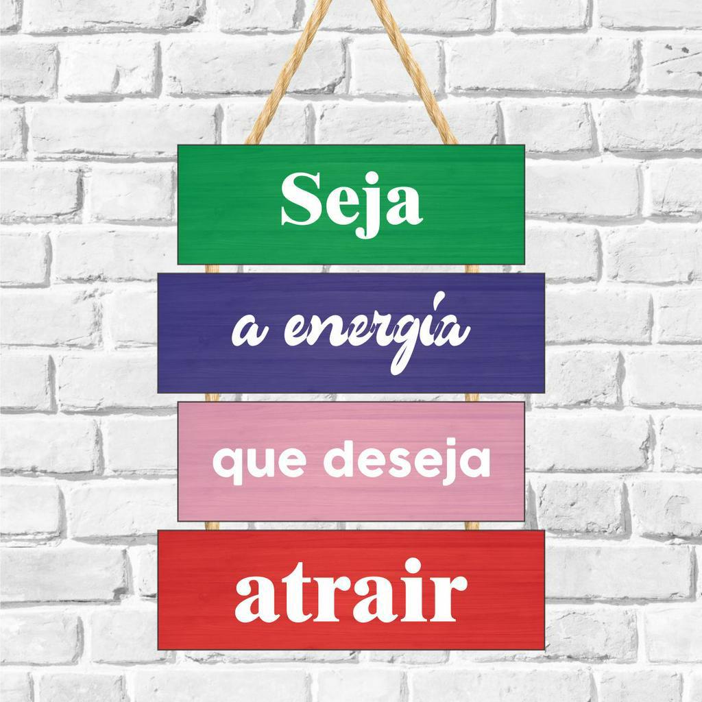 Jogo De Placas Frases Seja A Energia Que Deseja Atrair Shopee Brasil