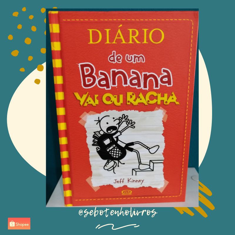 DIÁRIO DE UM BANANA 11 VAI OU RACHA CAPA DURA Shopee Brasil