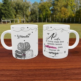 Caneca Amiga Porcelana Personalizada A Vida Se Torna Mais Leve Quando