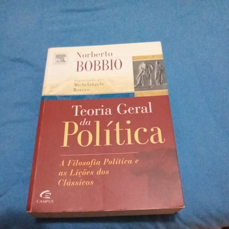 Teoria Geral Da Pol Tica A Filosofia Pol Tica E As Li Es Dos