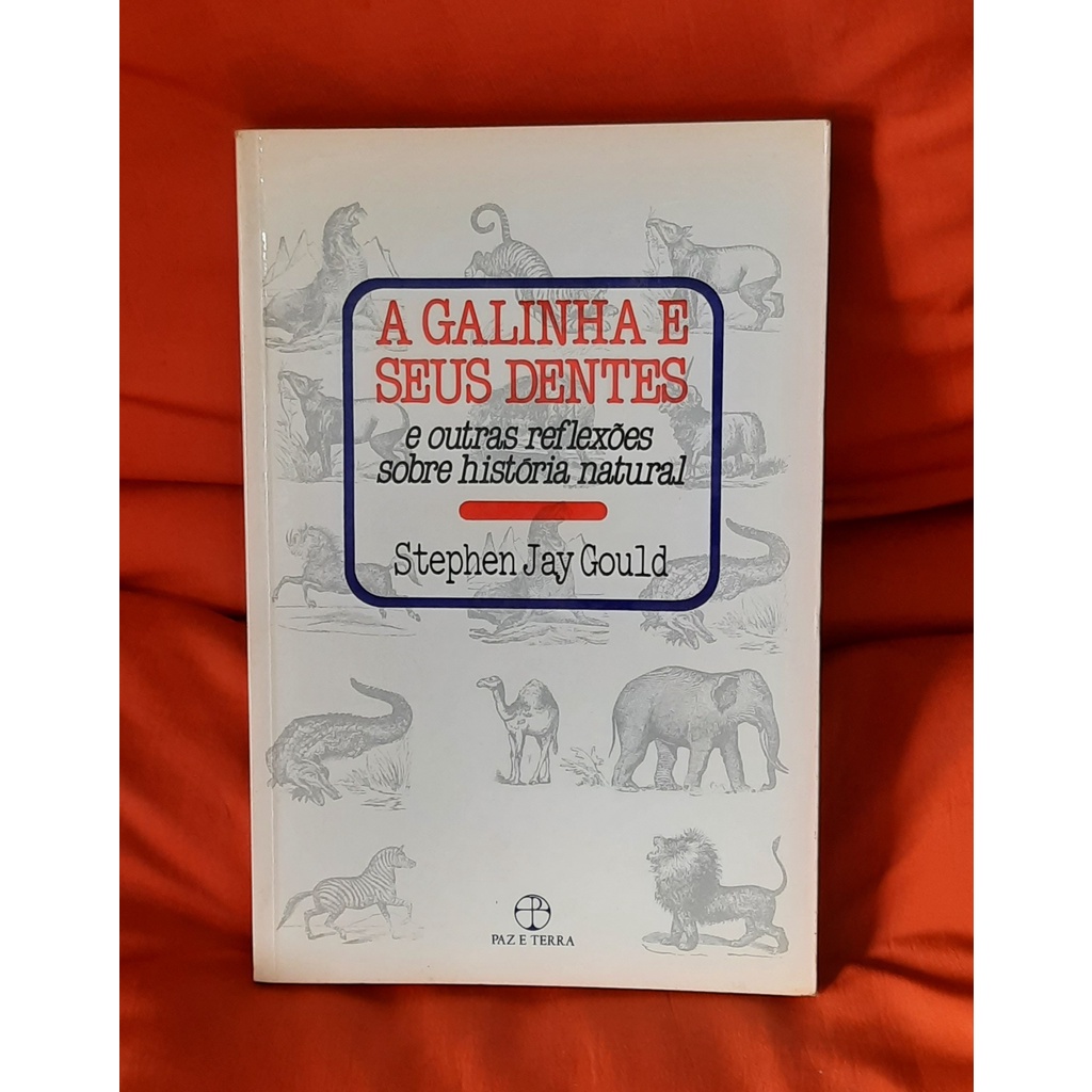 A Galinha E Seus Dentes Stephen Jay Gould Shopee Brasil