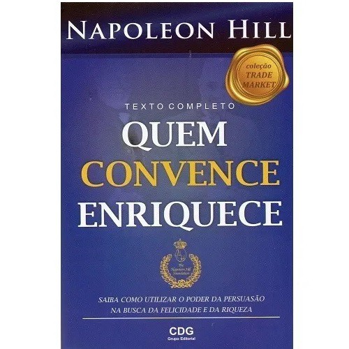 Livro Quem Convence Enriquece Texto Completo Napoleon Hill Shopee