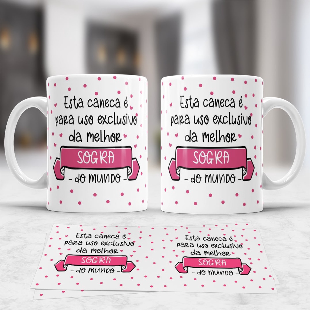 CANECA PERSONALIZADA PARA USO EXCLUSIVO DA MELHOR SOGRA DO MUNDO