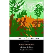 Os Livros Da Selva Mowgli E Outras Historias Autor Rudyard Kipling