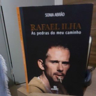 Biografia Rafael Ilha As Pedras Do Meu Caminho Shopee Brasil