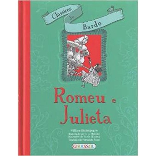 Romeu E Julieta Autor William Shakespeare Recontado Por C A Plaisted