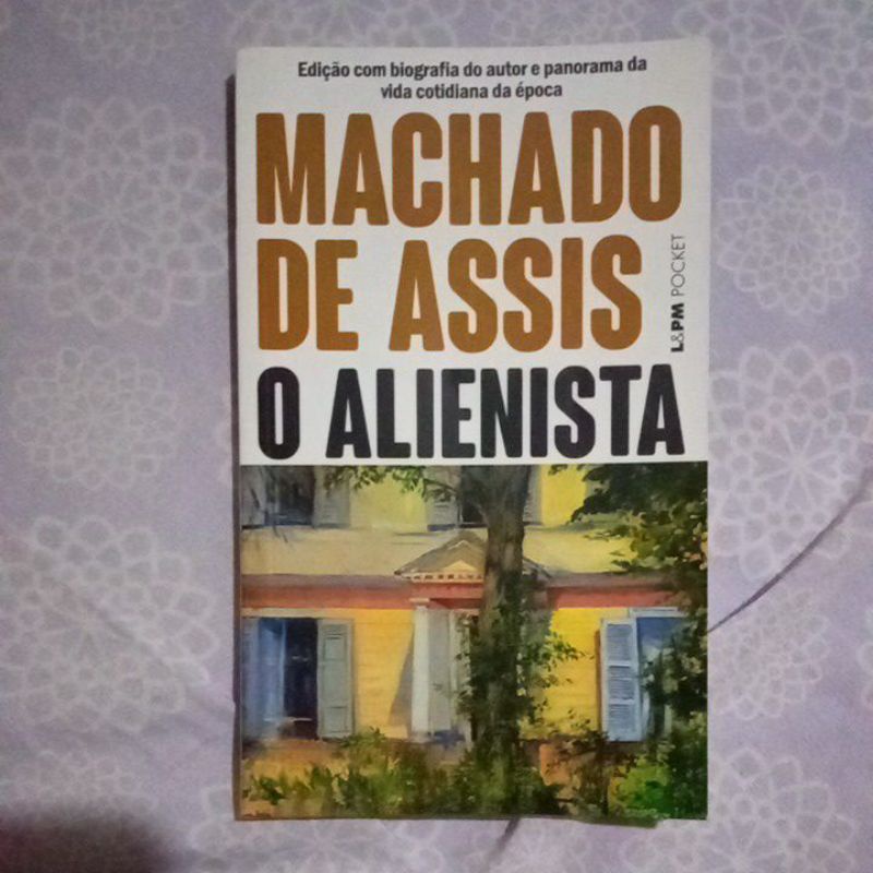 O Alienista Machado De Assis Shopee Brasil