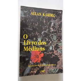 O Livro Dos Médiuns Allan Kardec Shopee Brasil