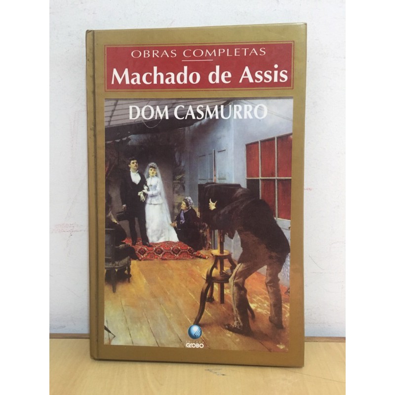 Livro Obras Completas Dom Casmurro De Machado De Assis Shopee Brasil