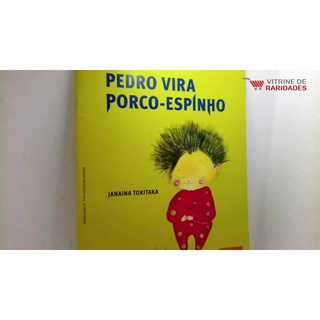 Livro Infantil Pedro Vira Porco Espinho Shopee Brasil