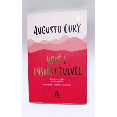 Livro Voc Insubstitu Vel Sua Autoestima Nunca Mais Ser A Mesma