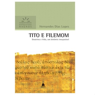 Tito e Filemon | Comentários Expositivo | Hernandes Dias Lopes em Oferta na Shopee