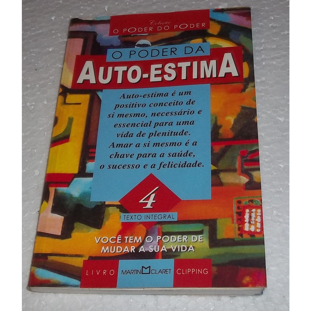 Livro O Poder da Auto-Estima  - Coleção o Poder do Poder  - Martin Claret