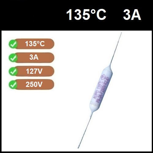 1 Fusível Térmico 3A 135C 135°C 135 Graus 250V