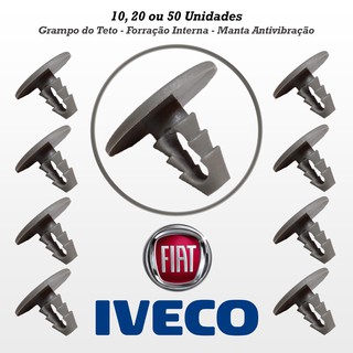Grampos Presilhas Teto Forração Interna Manta Antivibração Fiat Iveco 10, 20 ou 50 Unidades