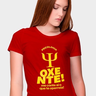 Babylook feminina de Viscolycra Profissões: Psicologia Oxente I Camiseta feminina