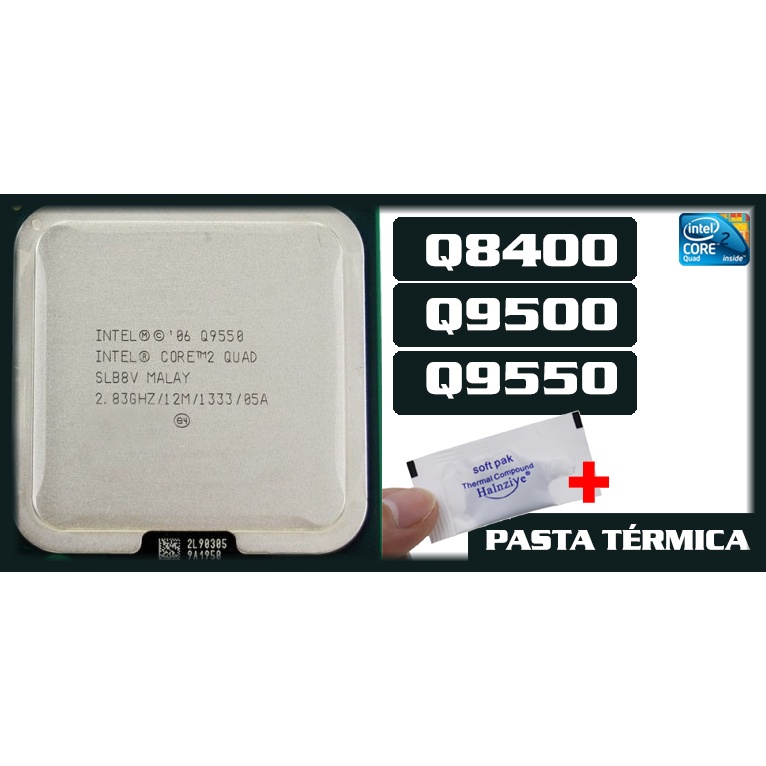 Processador Intel Core 2 Quad Q8400 Q9500 Q9550 + Pasta Térmica