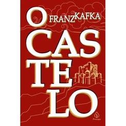 Livro: O Castelo - Franz Kafka
