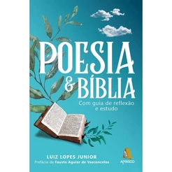Poesia e Bíblia | Luiz Lopes Junior