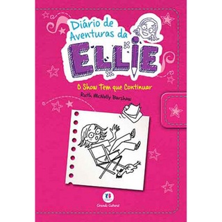 Livro - Diário de aventuras da Ellie - O show tem que continuar - Li - Capa comum em Oferta na Shopee