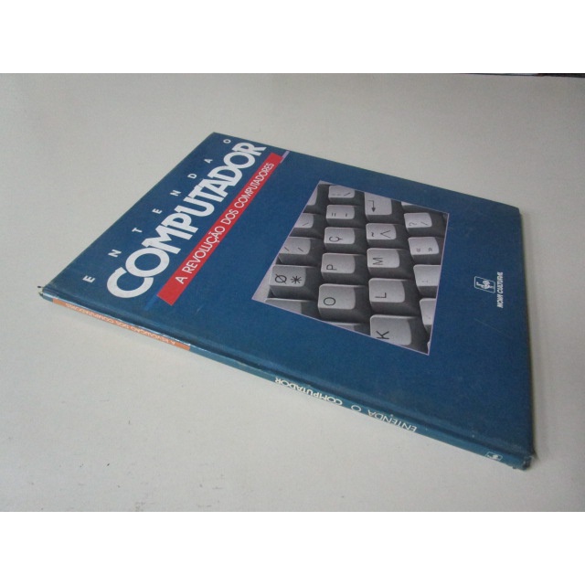 ENTENDA O COMPUTADOR - A REVOLUÇÃO DOS COMPUTADORES
