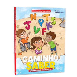Cartilha de Alfabetização Caminho do Saber - Aprendendo o Alfabeto
