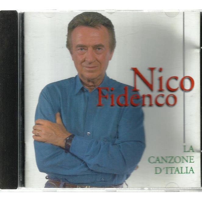 1555 Mcd- Cd 1998- Nico Fidencio- La Canzone D’Italia- Pop