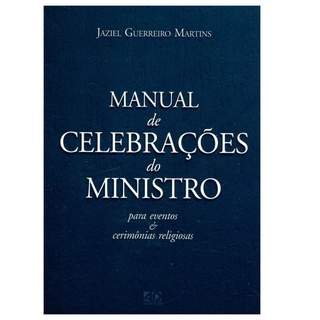 Manual de Celebrações do Ministro   Jaziel Guerreiro Martins em Oferta na Shopee