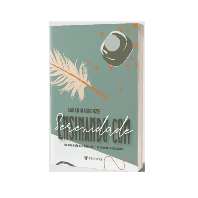 Ensinando Com Serenidade Livro - Sarah Mackenzie - Books & Magazines