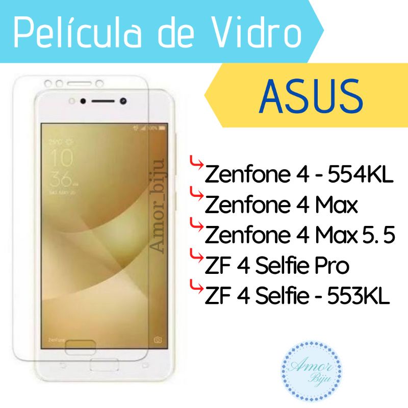 Película de vidro Asus Zenfone 4 554 KL / 4 Selfie 553 Kl / 4 Max 554 kl / 4 Max Protetor de tela celular smartphone