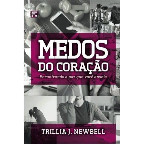 Medos do Coração | Trillia J , Newbell em Oferta na Shopee