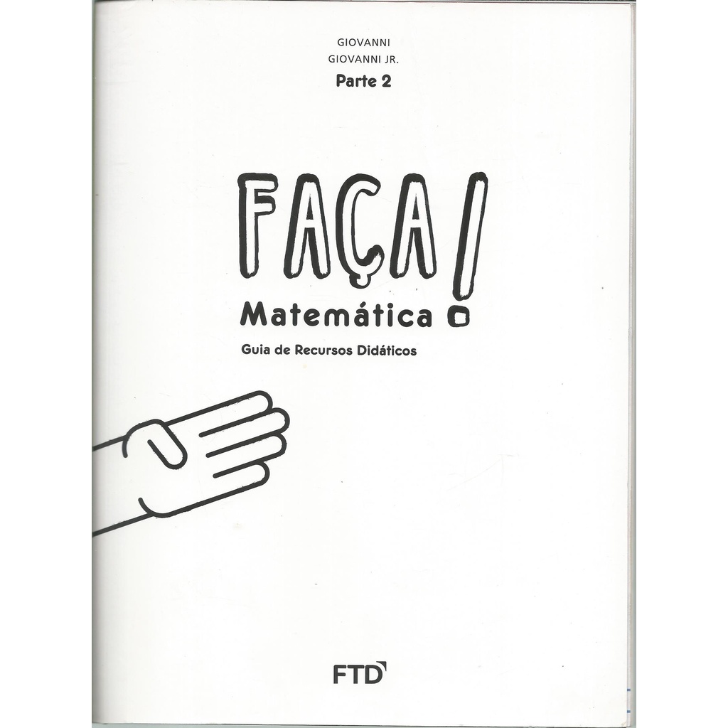 Livro Faça! Matemática, 4º Ano, Parte 2, Giovanni, Giovanni Jr.