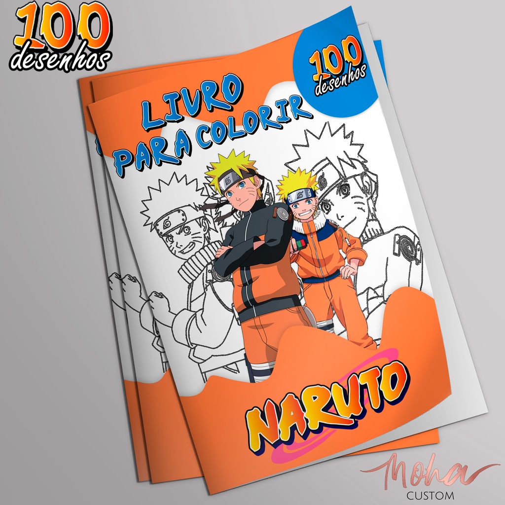 Livro Para Colorir Naruto - 100 Desenhos (Shippuden/Clássico Naruto, Sasuke, Sakura)