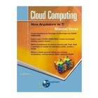Cloud Computing: Nova Arquitetura da Ti autor Manoel Veras