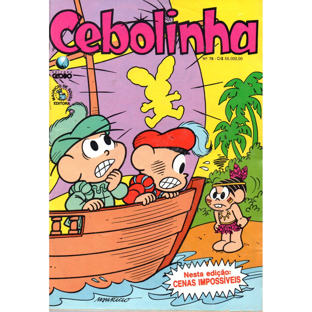 CEBOLINHA N° 79 - 68 PÁGINAS - EM PORTUGUÊS - ED. GLOBO - FORMATO 13 X 19 - CAPA MOLE - 1993 - BONELLIHQ MEGA STORE D23