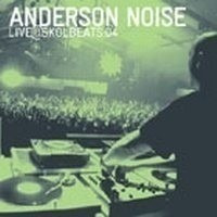 Cd Anderson Noise Live @ Skol Beats :04