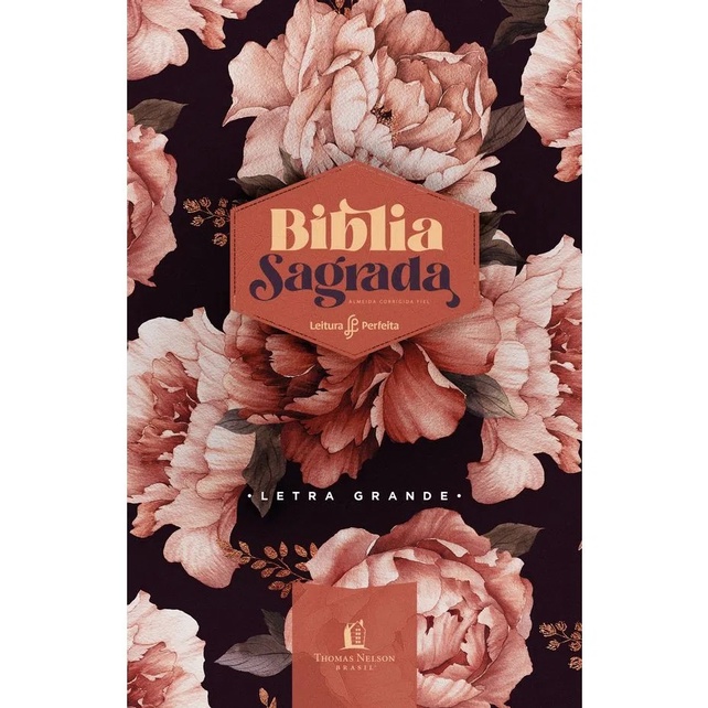 Bíblia Sagrada ACF | Leitura Perfeita | Letra Grande | Capa Dura | Peônias Rosadas